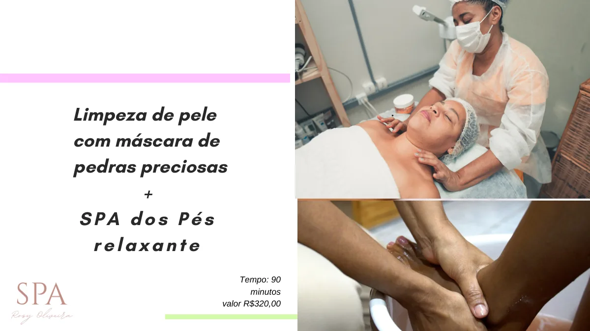 Limpeza de Pele + SPA dos Pés